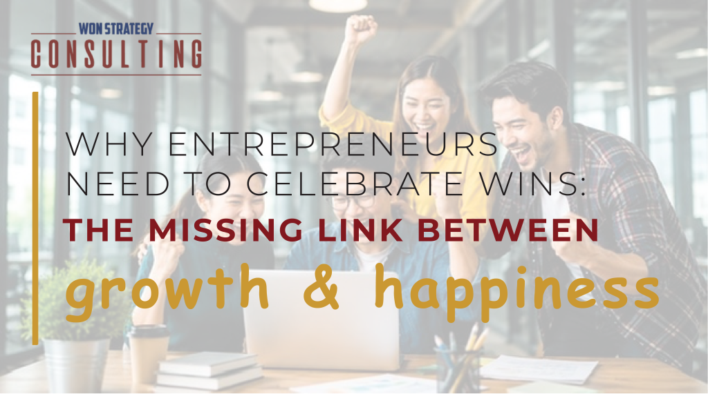 Four people smile and cheer in an office, sitting at a table with laptops and papers. Text over the image promotes celebrating wins, entrepreneurial growth, and learning how to stop being the bottleneck in your business.
